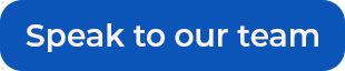 Speak to our team